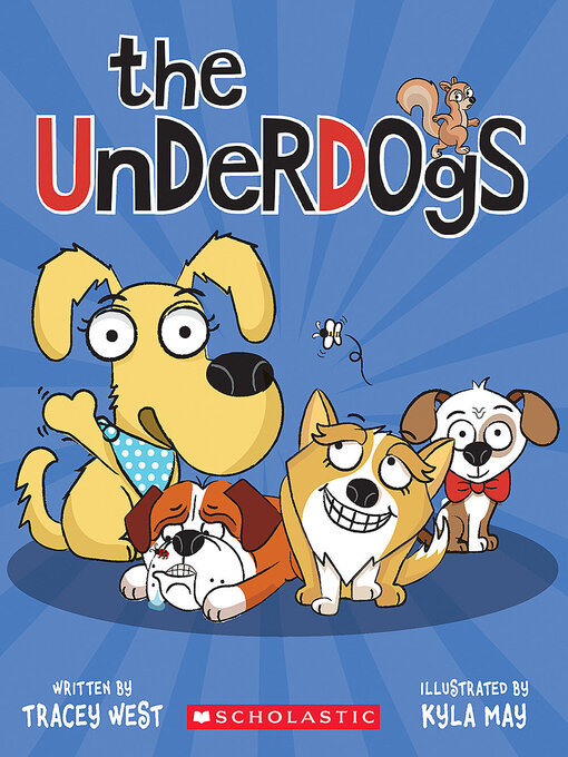 Title details for The Underdogs by Tracey West - Available